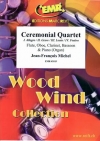 セレモニアル・カルテット（ジャン＝フランソワ・ミシェル）(木管四重奏+ピアノ)【Ceremonial Quartet】