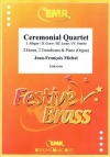 セレモニアル・カルテット（ジャン＝フランソワ・ミシェル）(金管四重奏+ピアノ)【Ceremonial Quartet】