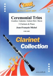 セレモニアル・トリオ（ジャン＝フランソワ・ミシェル）(クラリネット三重奏+ピアノ)【Ceremonial Trios】
