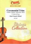 セレモニアル・トリオ（ジャン＝フランソワ・ミシェル）(ヴィオラ三重奏+ピアノ)【Ceremonial Trios】