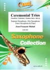 セレモニアル・トリオ（ジャン＝フランソワ・ミシェル）(サックス三重奏+ピアノ)【Ceremonial Trios】