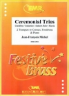 セレモニアル・トリオ（ジャン＝フランソワ・ミシェル）(金管三重奏+ピアノ)【Ceremonial Trios】