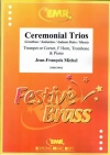 セレモニアル・トリオ（ジャン＝フランソワ・ミシェル）(金管三重奏+ピアノ)【Ceremonial Trios】