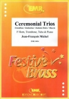 セレモニアル・トリオ（ジャン＝フランソワ・ミシェル）(金管三重奏+ピアノ)【Ceremonial Trios】