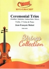 セレモニアル・トリオ（ジャン＝フランソワ・ミシェル）(弦楽三重奏+ピアノ)【Ceremonial Trios】