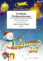クリスマスのお祝い (ジャン＝フランソワ・ミシェル)（フルート二重奏+ピアノ）【Festliche Weihnachtssuite】