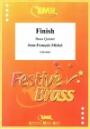 フィニッシュ（ジャン＝フランソワ・ミシェル）（金管五重奏）【Finish】
