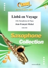 リオバ・アン・ヴォヤージュ (ジャン＝フランソワ・ミシェル)（アルトサックス+ピアノ）【Liobâ en Voyage】