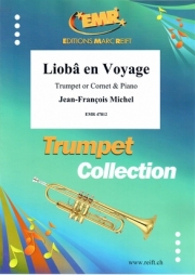 リオバ・アン・ヴォヤージュ (ジャン＝フランソワ・ミシェル)（トランペット+ピアノ）【Liobâ en Voyage】
