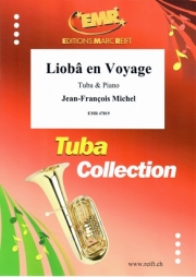 リオバ・アン・ヴォヤージュ (ジャン＝フランソワ・ミシェル)（テューバ+ピアノ）【Liobâ en Voyage】