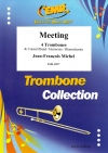 ミーティング  (ジャン＝フランソワ・ミシェル)（トロンボーン四重奏・フィーチャー）【Meeting】