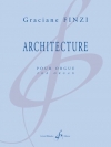 アーキテクチャー（グラシアーヌ・フインジ）(オルガン)【Architecture】