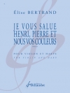 Je vous salue Henri, Pierre et Nous vos couleurs opus 29（エリーズ・ベルトラン）（フルート+ハープ）