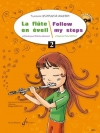 初心者のためのフルート教本・Vol.2（クロディーヌ・ボノドット＝マルタン） (フルート）【Follow my steps. Volume 2】