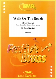 ウォーク・オン・ザ・ビーチ (ジェローム・ノーレ)（金管五重奏）【Walk On The Beach】