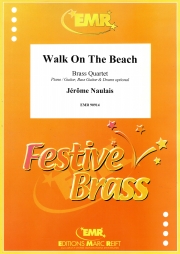 ウォーク・オン・ザ・ビーチ (ジェローム・ノーレ)（金管四重奏）【Walk On The Beach】