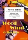 ピッコラ・バンダ（ジャン＝フランソワ・ミシェル）（木管五重奏）【Piccola Banda】