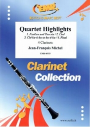カルテット・ハイライト（ジャン＝フランソワ・ミシェル）（クラリネット四重奏）【Quartet Highlights】