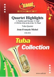 カルテット・ハイライト（ジャン＝フランソワ・ミシェル）（テューバ四重奏）【Quartet Highlights】
