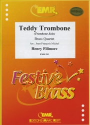テディ・トロンボーン（ヘンリー・フィルモア）（金管四重奏）【Teddy Trombone】