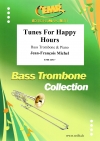 ハッピーアワーのための曲  (ジャン＝フランソワ・ミシェル)（バストロンボーン+ピアノ）【Tunes For Happy Hours】
