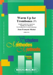 トロンボーン・アンサンブルのためのウォームアップ（ジャン＝フランソワ・ミシェル）（トロンボーン四重奏）【Warm Up for Trombones (Bass Clef)】