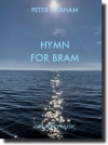 ブラムのための讃歌 （ピーター・グレアム）【Hymn for Bram】