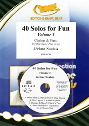楽しいソロ40曲集・Vol.3  (ジェローム・ノーレ)（クラリネット+ピアノ）【40 Solos for Fun Volume 3】