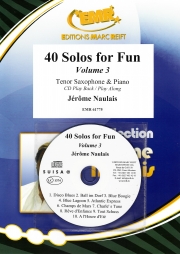楽しいソロ40曲集・Vol.3  (ジェローム・ノーレ)（テナーサックス+ピアノ）【40 Solos for Fun Volume 3】