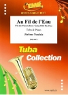 オー・フィル・ド・ロー  (ジェローム・ノーレ)（テューバ+ピアノ）【Au Fil de l'Eau】
