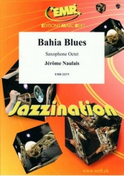 バイーア・ブルース（ジェローム・ノーレ）（サックス八重奏）【Bahia Blues】