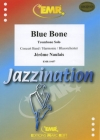 ブルー・ボーン（ジェローム・ノーレ）（トロンボーン・フィーチャー）【Blue Bone】
