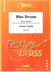 ブルー・ドリーム（ジェローム・ノーレ）（金管五重奏）【Blue Dream】