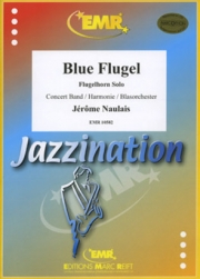 ブルー・フリューゲル（ジェローム・ノーレ）（フリューゲルホルン・フィーチャー）【Blue Flugel】