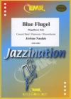 ブルー・フリューゲル（ジェローム・ノーレ）（フリューゲルホルン・フィーチャー）【Blue Flugel】