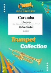 カランバ（ジェローム・ノーレ）（トランペット五重奏）【Caramba】