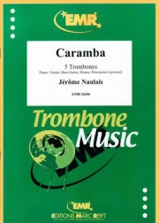 カランバ（ジェローム・ノーレ）（トロンボーン五重奏）【Caramba】