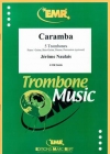 カランバ（ジェローム・ノーレ）（トロンボーン五重奏）【Caramba】