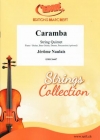 カランバ（ジェローム・ノーレ）（弦楽五重奏）【Caramba】