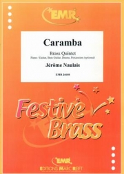 カランバ（ジェローム・ノーレ）（金管五重奏）【Caramba】