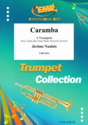 カランバ（ジェローム・ノーレ）（トランペット四重奏）【Caramba】