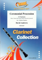 儀式の行列 (ディヴィッド・アンドリュー)（クラリネット四重奏）【Ceremonial Procession】