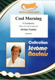 クール・モーニング（ジェローム・ノーレ）（トロンボーン八重奏）【Cool Morning】