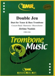 二重遊戯（ジェローム・ノーレ）（トロンボーン二重奏・フィーチャー）【Double Jeu】