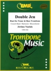 二重遊戯（ジェローム・ノーレ）（トロンボーン二重奏・フィーチャー）【Double Jeu】