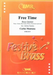 フリータイム  (カルロス・モンタナ)（金管五重奏）【Free Time】