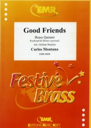 グッドフレンド  (カルロス・モンタナ)（金管五重奏）【Good Friends】