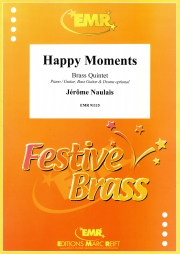 ハッピー・モーメント（ジェローム・ノーレ）（金管五重奏）【Happy Moments】