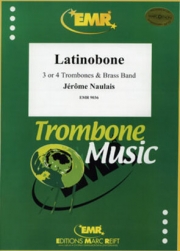ラティノボーン（ジェローム・ノーレ）（トロンボーン四重奏・フィーチャー）【Latinobone】