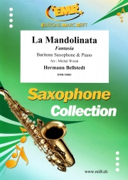 マンドリナータ（ヘルマン・ベルシュテット）（バリトンサックス+ピアノ）【La Mandolinata】